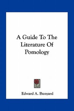 portada a guide to the literature of pomology (en Inglés)
