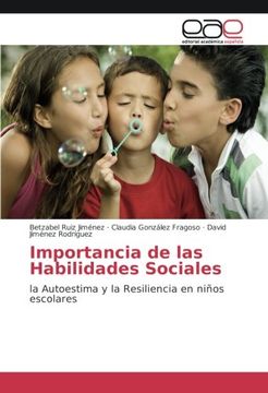 portada Importancia de las Habilidades Sociales: la Autoestima y la Resiliencia en niños escolares