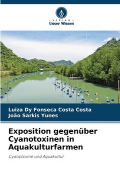 portada Exposition gegenüber Cyanotoxinen in Aquakulturfarmen (in German)