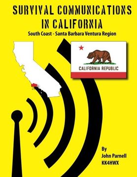 Survival Communications in California: South Coast - Santa Barbara Ventura Region