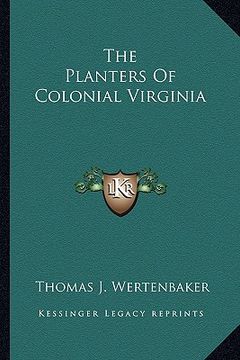 portada the planters of colonial virginia (en Inglés)