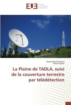 portada La Plaine de TADLA, suivi de la couverture terrestre par télédétection