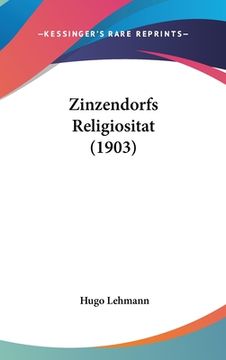 portada Zinzendorfs Religiositat (1903) (in German)