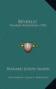 portada Beverlei: Tragedie Bourgeoise (1783) (en Francés)
