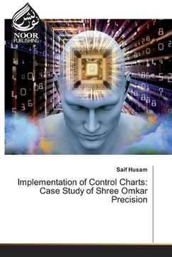 portada Implementation of Control Charts: Case Study of Shree Omkar Precision (en Inglés)