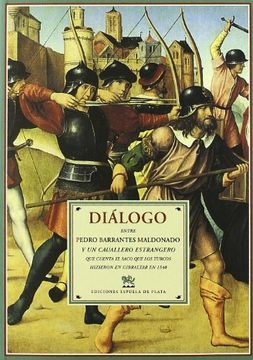 portada Diálogo Entre Pedro Barrantes Maldonado y un Cauallero Extrangero que Cuenta el Saco que los Turcos Hizieron en Gibraltar en 1540