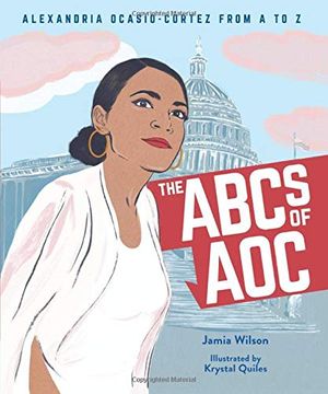 portada The Abcs of Aoc: Alexandria Ocasio-Cortez From a to z (en Inglés)