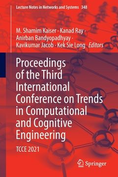 portada Proceedings of the Third International Conference on Trends in Computational and Cognitive Engineering: Tcce 2021 (in English)