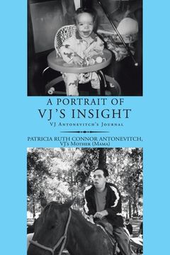portada A Portrait of Vj's Insight: Vj Antonevitch's Journal (en Inglés)