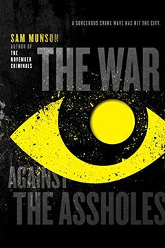 portada The War Against the Assholes (en Inglés)