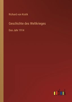 portada Geschichte des Weltkrieges: Das Jahr 1914 (in German)