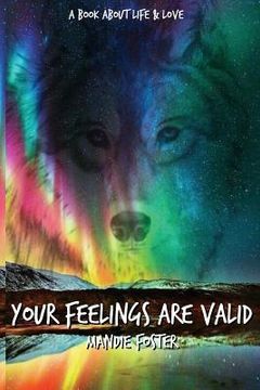 portada Your Feelings Are Valid.: A Book About Life and Love 