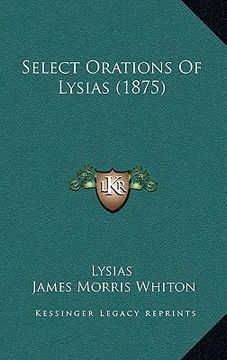 portada select orations of lysias (1875) (in English)