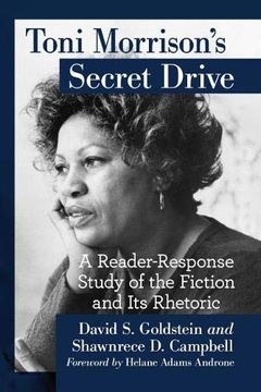 portada Toni Morrison'S Secret Drive: A Reader-Response Study of the Fiction and its Rhetoric (en Inglés)