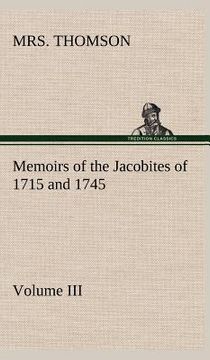 portada memoirs of the jacobites of 1715 and 1745 volume iii. (en Inglés)