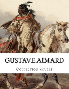 portada Gustave Aimard, Collection novels (en Inglés)