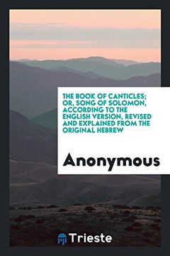 portada The Book of Canticles, or, Song of Solomon, According to the English Version. (en Inglés)