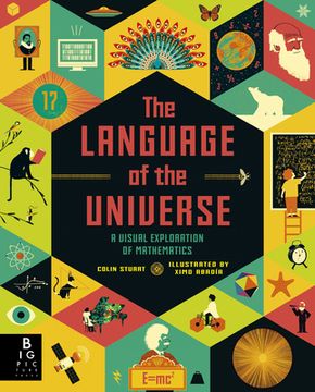 portada The Language of the Universe: A Visual Exploration of Mathematics (in English)