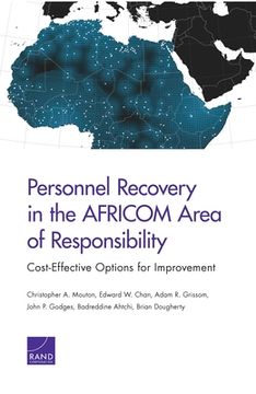 portada Personnel Recovery in the AFRICOM Area of Responsibility: Cost-Effective Options for Improvement