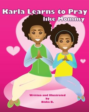 portada Karla Learns to Pray Like Mommy