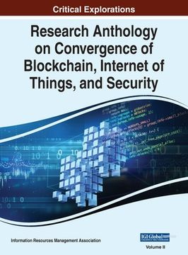 portada Research Anthology on Convergence of Blockchain, Internet of Things, and Security, VOL 2 (en Inglés)