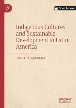 portada Indigenous Cultures and Sustainable Development in Latin America