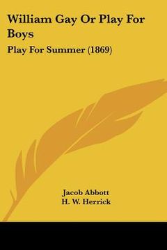 portada william gay or play for boys: play for summer (1869) (en Inglés)