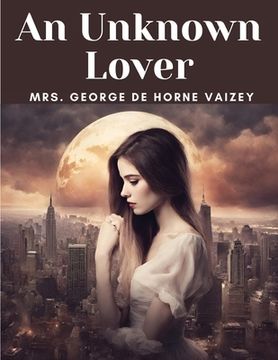 portada An Unknown Lover (in English)