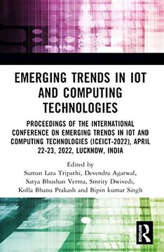 portada Emerging Trends in iot and Computing Technologies: Proceedings of the International Conference on Emerging Trends in iot and Computing Technologies. Intelligent Systems for Engineering Designs) (en Inglés)