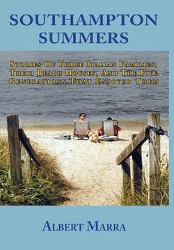 portada Southampton Summers: Stories of Three Italian Families, Their Beach Houses, and the Five Generations that Enjoyed Them (in English)