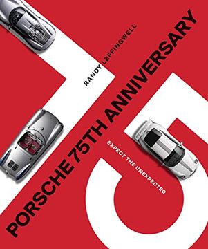 portada Porsche 75Th Anniversary: Expect the Unexpected (en Inglés)