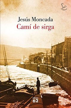 portada Camí de Sirga: Edition en Catalan (el Balancí) (in Catalá)