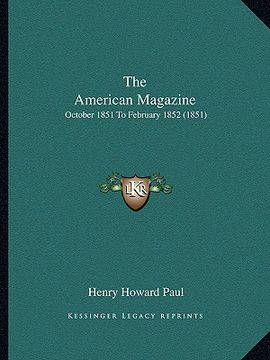 portada the american magazine: october 1851 to february 1852 (1851) (in English)