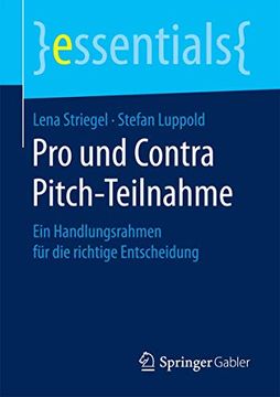 portada Pro und Contra Pitch-Teilnahme: Ein Handlungsrahmen für die Richtige Entscheidung (en Alemán)