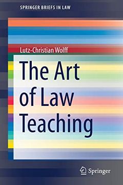 portada The art of law Teaching (Springerbriefs in Law) (en Inglés)
