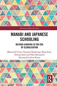 portada Manabi and Japanese Schooling: Beyond Learning in the era of Globalisation (Theorizing Education) (en Inglés)