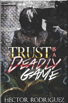 portada Trust Is A deadly Game (en Inglés)