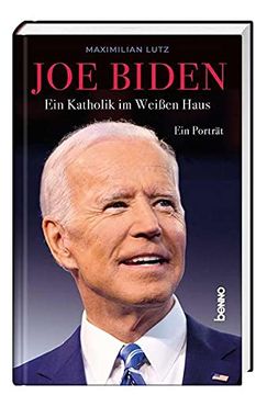 portada Joe Biden: Ein Katholik im Weißen Haus