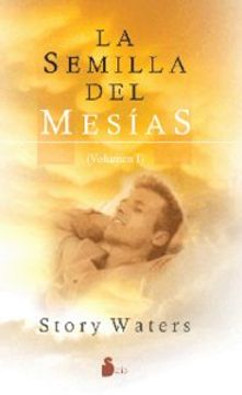portada Semilla Del Mesias, La - Volumen I