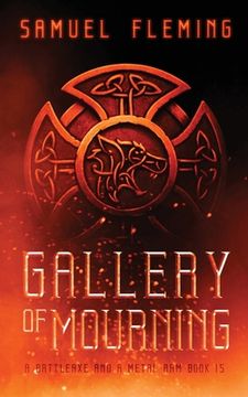 portada Gallery of Mourning: A Modern Sword and Sorcery Serial (in English)