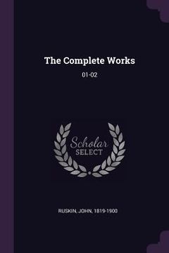portada The Complete Works: 01-02 (en Inglés)