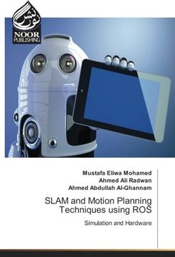 portada SLAM and Motion Planning Techniques using ROS: Simulation and Hardware