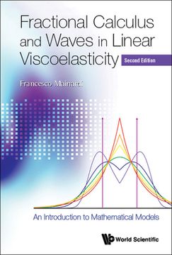 portada Fractional Calculus and Waves in Linear Viscoelasticity: An Introduction to Mathematical Models (Second Edition) (en Inglés)
