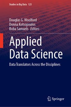 portada Applied Data Science: Data Translators Across the Disciplines (en Inglés)