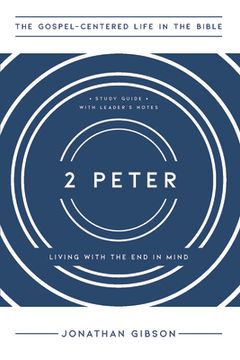 portada 2 Peter: Living with the End in Mind (en Inglés)