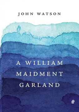 portada A William Maidment Garland: Collected Works Volume 6