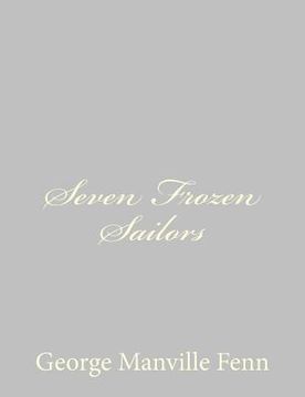 portada Seven Frozen Sailors (en Inglés)