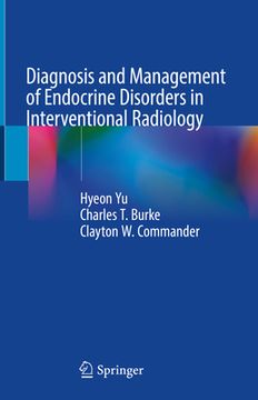portada Diagnosis and Management of Endocrine Disorders in Interventional Radiology (en Inglés)