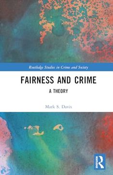 portada Fairness and Crime (Routledge Studies in Crime and Society) (en Inglés)