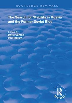 portada The Search for Stability in Russia and the Former Soviet Bloc (en Inglés)